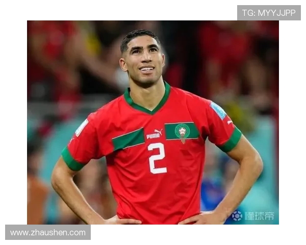 阿什拉夫成摩洛哥足球偶像 本赛季表现稳健备受期待 阿什拉夫成摩洛哥足球偶像 本赛季表现稳健备受期待